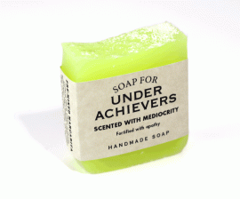 Soap for Underachievers